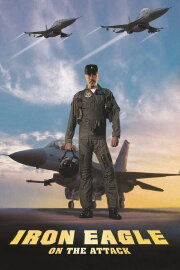 Iron Eagle on the Attack Iron Eagle on the Attack