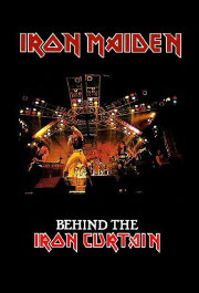 Iron Maiden: Behind The Iron Curtain