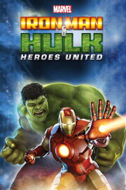Iron Man & Hulk: Heroes United Iron Man & Hulk: Heroes United