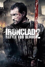 Ironclad 2: Battle for Blood Ironclad 2: Battle for Blood