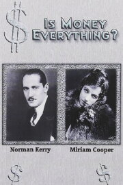 Is Money Everything? Is Money Everything?
