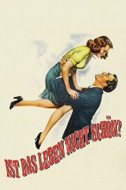 Ist das Leben nicht schön? (1946)