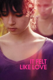 It Felt Like Love