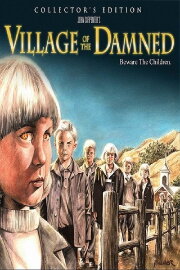 It Takes a Village: The Making of Village of the Damned It Takes a Village: The Making of Village of the Damned