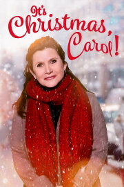 It's Christmas, Carol! It's Christmas, Carol!