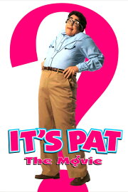 It's Pat: The Movie It's Pat: The Movie