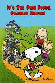 It's the Pied Piper, Charlie Brown It's the Pied Piper, Charlie Brown