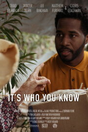 It's Who You Know It's Who You Know
