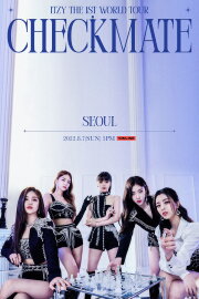ITZY THE 1ST WORLD TOUR CHECKMATE IN SEOUL