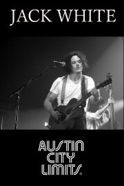 Jack White - Austin City Limits Jack White - Austin City Limits