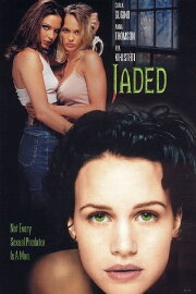 Jaded Jaded