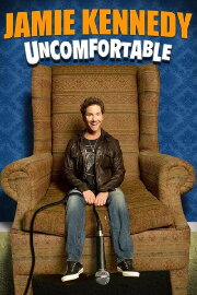 Jamie Kennedy: Uncomfortable Jamie Kennedy: Uncomfortable
