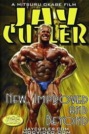Jay Cutler: New, Improved and Beyond