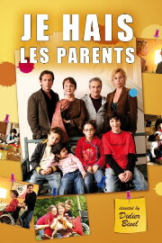 Je hais les parents