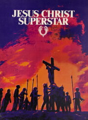 Jesus Christ Superstar Jesus Christ Superstar