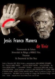 Jesús Franco, manera de vivir Jesús Franco, manera de vivir