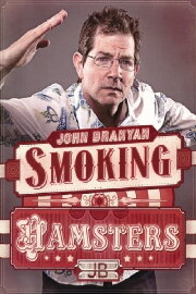 John Branyan: Smoking Hamsters