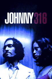 Johnny 316 Johnny 316