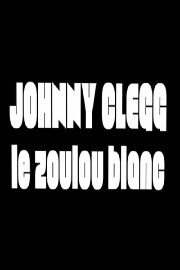 Johnny Clegg, le Zoulou blanc Johnny Clegg, le Zoulou blanc