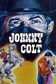 Johnny Colt Johnny Colt