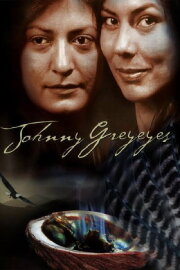 Johnny Greyeyes Johnny Greyeyes