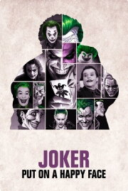 Joker: Put on a Happy Face Joker: Put on a Happy Face