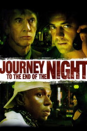 Journey to the End of the Night Journey to the End of the Night
