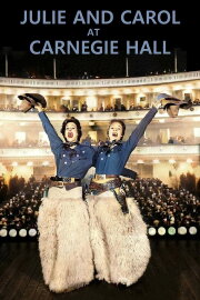 Julie and Carol at Carnegie Hall Julie and Carol at Carnegie Hall