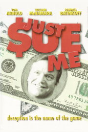 Just Sue Me