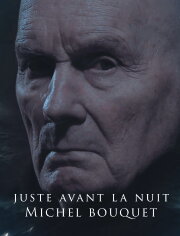 Juste avant la nuit - Michel Bouquet