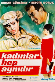 Kadınlar Hep Aynıdır Kadınlar Hep Aynıdır