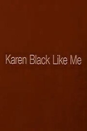 Karen Black Like Me Karen Black Like Me
