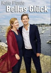 Katie Fforde: Bellas Glück