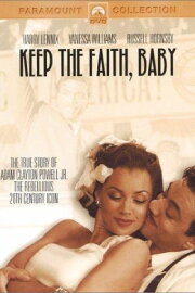 Keep the Faith, Baby Keep the Faith, Baby