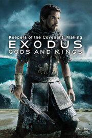 Keepers of the Covenant: Making 'Exodus: Gods and Kings' Keepers of the Covenant: Making 'Exodus: Gods and Kings'