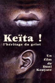 Keita! The Voice of the Griot