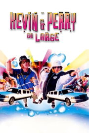 Kevin & Perry Go Large Kevin & Perry Go Large