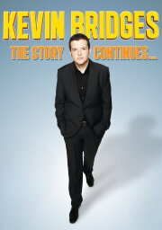 Kevin Bridges: The Story Continues...