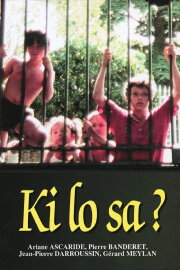 Ki lo sa? Ki lo sa?