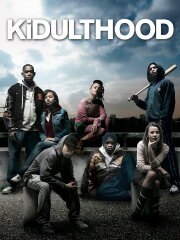 Kidulthood Kidulthood