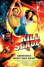 Kill Slade Kill Slade