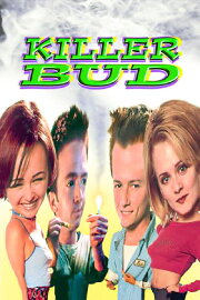 Killer Bud Killer Bud