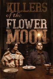 Killers of the Flower Moon Killers of the Flower Moon