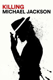 Killing Michael Jackson Killing Michael Jackson
