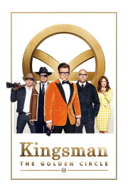 Kingsman: The Golden Circle Kingsman: The Golden Circle