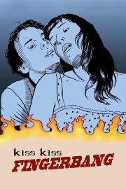 Kiss Kiss Fingerbang Kiss Kiss Fingerbang