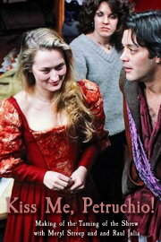 Kiss Me, Petruchio Kiss Me, Petruchio