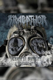 Krabathor - Rebirth Of Brutality: Live in Uherské Hradiště Krabathor - Rebirth Of Brutality: Live in Uherské Hradiště