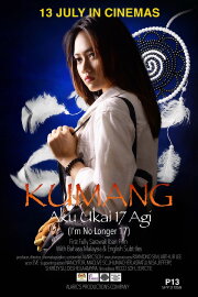 Kumang: I'm No Longer 17 Kumang: I'm No Longer 17