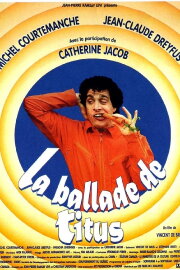 La Ballade de Titus La Ballade de Titus